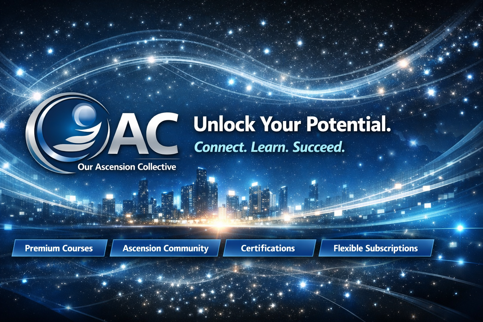 OAC &mdash; Our Ascension Collective. Unlock Your Potential. Connect. Learn. Succeed.
